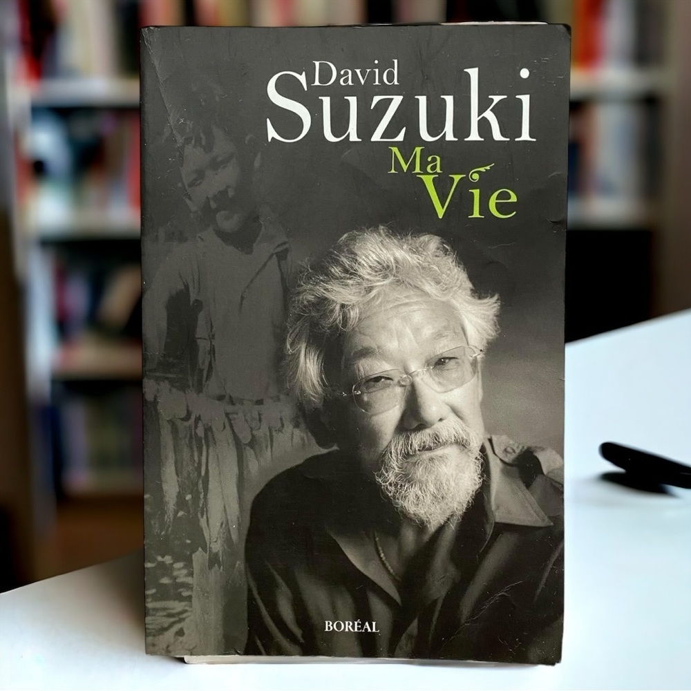 3📚/$25 📍 Ma vie
Livre de David Suzuki